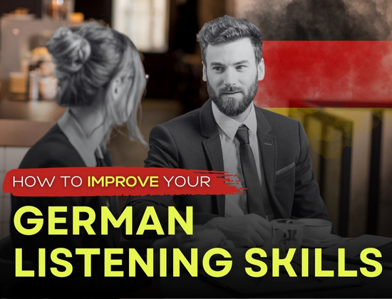 How to Improve Your German Listening Skills