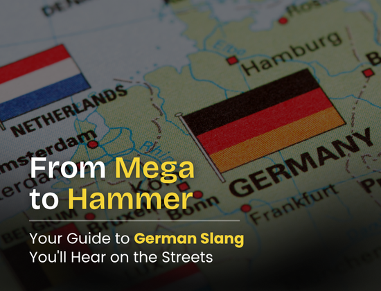 From Mega to Hammer: Your Guide to German Slang You'll Hear on the Streets