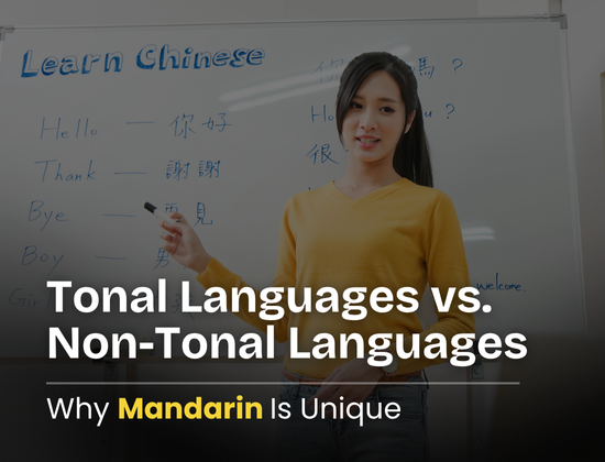 Tonal Languages vs. Non-Tonal Languages: Why Mandarin Is Unique
