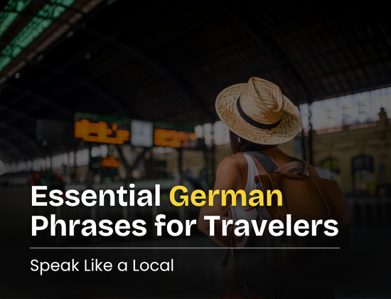 Essential German Phrases for Travellers: Speak Like a Local