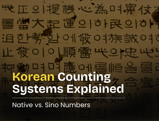 Korean Counting Systems Explained: Native vs Sino Numbers