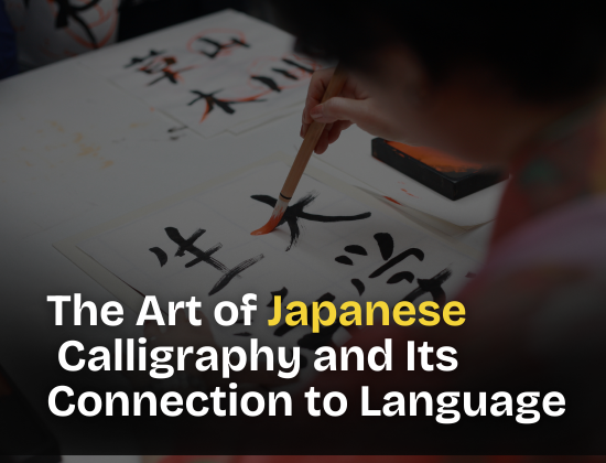 The Art of Japanese Calligraphy and Its Connection to Language