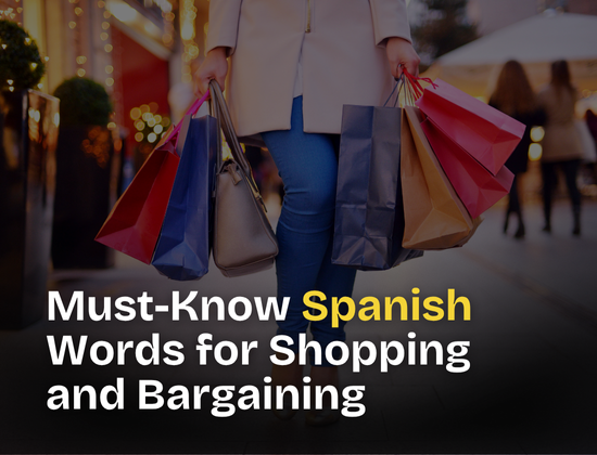 Must-Know Spanish Words for Shopping and Bargaining
