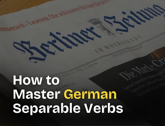 How to Master German Separable Verbs?