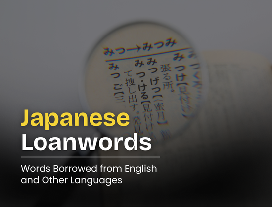 Japanese Loanwords: Words Borrowed from English and Other Languages