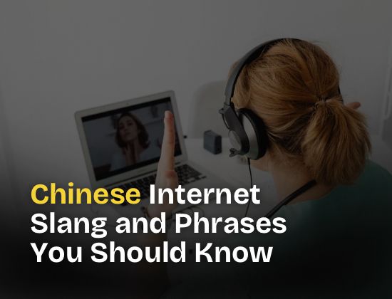 Chinese Internet Slang and Phrases You Can Learn Online with The Language SKOOL