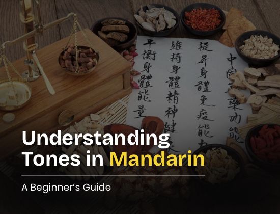 A Beginner’s Guide to Understanding Tones in Mandarin: Exclusively ONLINE, with The Language SKOOL